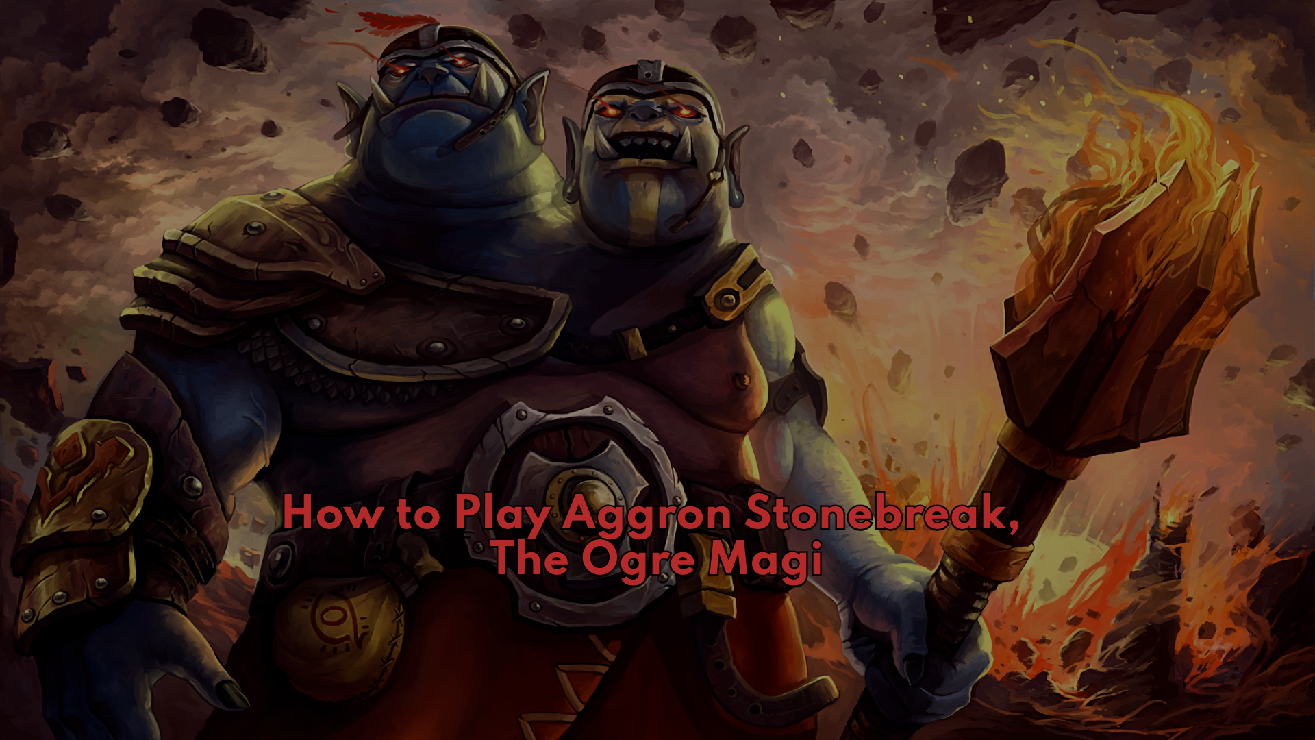 How to Play Oger Magi